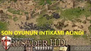 Stronghold Crusader HD- 2 vs 4- İntikam Soğuk Yenen Bir Yemektir