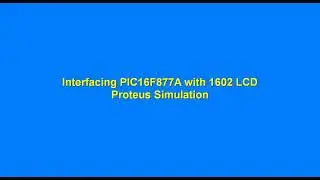 LCD Interfacing with PIC16F877A microcontroller in 4-bit mode - MPLAB XC8 compiler