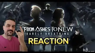 From Ashes To New ft Chrissy from Against The Current - Barely Breathing REACTION