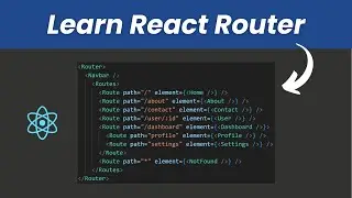Learn React Router: Step-by-Step Tutorial