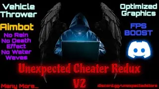 Unexpected V2 Free Cheater Redux | Unexpected Store