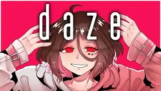 「daze」TV SIZE  / ver. moka