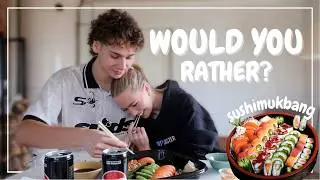 WOULD YOU RATHER? SUSHIMUKBANG