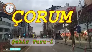 ÇORUM ŞEHİR TURU-1 / ÇORUM CITY TOUR-1