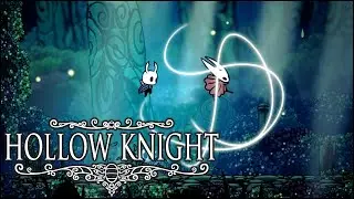 Hollow Knight: Part 2 - 
