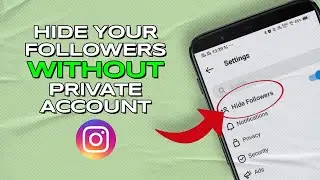 How to Hide Followers in Instagram From Friends Without Private Account