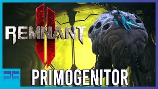 Remnant 2 -  Primotenator | The Hatchery Boss Battle Walkthrough (No Commentary) | Playing Quietly