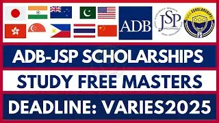 Fully Funded ADB-Japan Scholarship Program 2025-2026 | Study Free Masters in Top 10 Countries