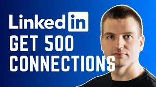 Get 500 LinkedIn Connections
