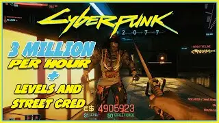 Cyberpunk 2077 Money - SC XP - Level XP exploit