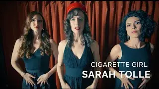 Sarah Tolle - Cigarette Girl (Official Music Video)