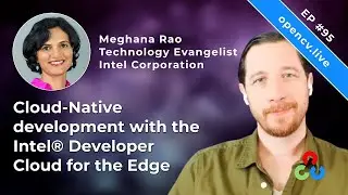 Cloud-native Development with Intel Developer Cloud for the Edge Containers - 