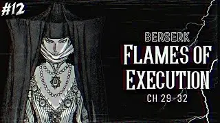 TOMBSTONE OF FLAME🔥 | CH 29-32 Explained in Hindi  @bokuwaharshit | BERSERK PART 12 | Bokuism