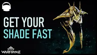 GET YOUR SHADE PRIME FAST | Warframe 2023