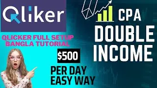 Qlicker Full Setup Bangla Tutorial 2022 || Qlicker  Free Setup || Qliker Satup CPA Offer 2022