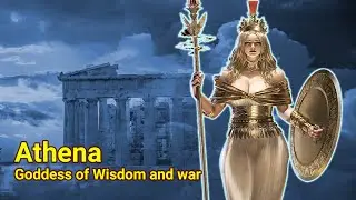 Athena : Goddess of Wisdom and War in Greek Mythology - Athena Daughter of Zeus
