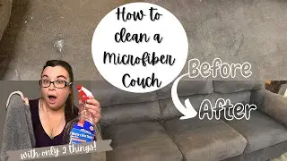 How to Clean a Microfiber Couch with 2 Things | Cleaning a Microfiber Couch | Awaiting with Grace