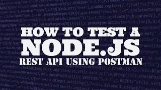 How to test a Node.js REST API using postman