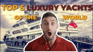 Unbelievable! These 5 Luxury Yachts Will Blow Your Mind!