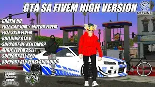 GTA SA FIVEM STYLE FULL MOD MOBIL & MOD MOTOR + FULL SKIN ‼️ GTA SA FIVEM UPDATE TERBARU