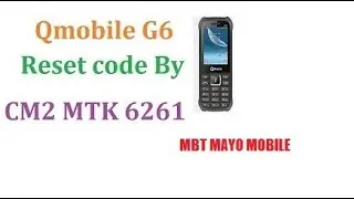 Qmobile G6 READ Resat Code by cm2 mtk
