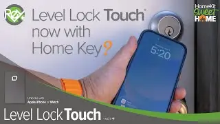 Level Lock Touch now with Apple Home Key?