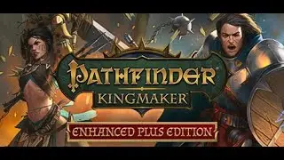 Pathfinder Kingmaker  Enhanced Plus Edition/Have time to pick up /Успей забрать бесплотно Epic Games