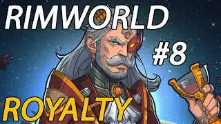 Let's Play - Rimworld Royalty! - Ep8: What happend to the guinea pigs?!