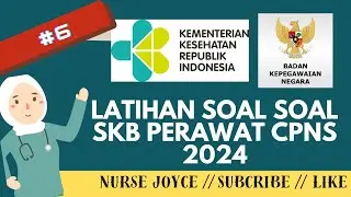 LATIHAN SOAL SKB KEPERAWATAN CPNS