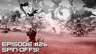 Spin-Offs! | TBC Podcast #26