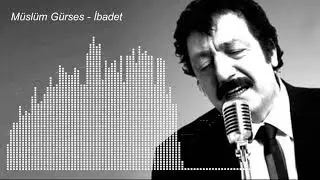 Müslüm Gürses - İbadet