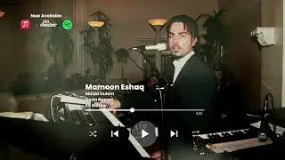 Mamoon Eshaq - Maida Gulem Offical Release 2023