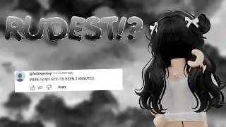 MY RUDEST GFX CLIENT!!??