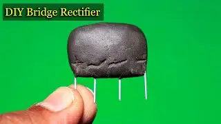 DIY Bridge Rectifier Diode, Make At Home