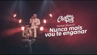 Chrystian & Ralf - Pocket Show 4 - Nunca mais vou te enganar