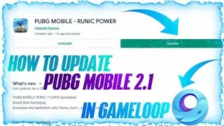 HOW to Update pUBG mobile   latest version on gameloop emulater