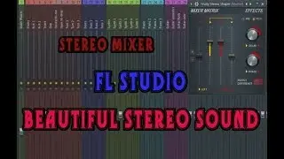 FL Studio - How to make beautiful stereo sound