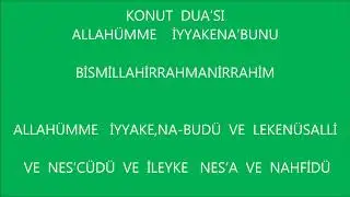 KONUT DUASI   ALLAHÜMME İYYAKENA'BUDÜ
