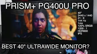 BEST 40" ULTRAWIDE MONITOR? - PRISM+ PG400U PRO