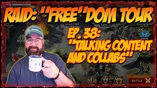 Content and Collabs...and a Bit of Raid Talk Too... | FDT EP 38 | RAID: Shadow Legends