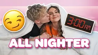 Pulling Our First All Nighter As A Couple! **WE KISSED** 😘|Lev Cameron