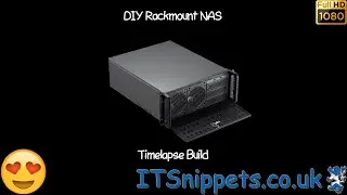 DIY Rackmount Nas  - The Complete Build Time lapse