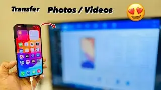 How to transfer Photos/ Videos from iPhone to Laptop | Transfer Photos from iPhone to windows