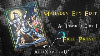 Mahadev Efx Edit | Ae Inspired Preset | Alight Motion Edit | Free Preset 🗿🧡🚩