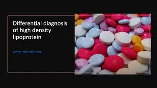 Medical Zone - Differential diagnosis of high density lipoprotein