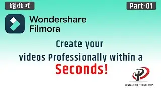 Introduction To Wondershare Filmora | Pentamedia Technologies