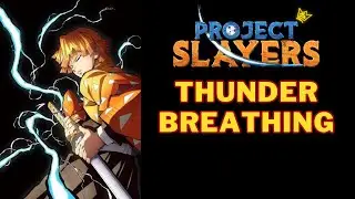 How To Get Thunder Breathing in Project Slayers | Complete Guide