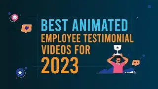 7 Best Animated Employee Testimonial Videos That Built Trust in 2025