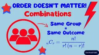 Combinations Made Easy! When Order Doesn't Matter