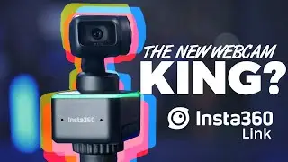 👑👑👑Insta360 Link  - The King of Webcams? 👑👑👑